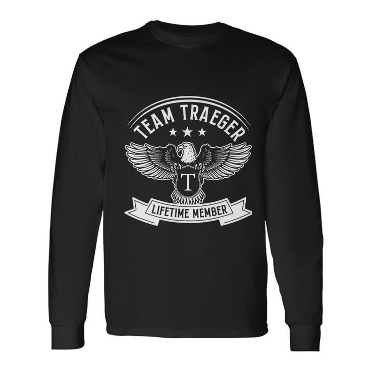 Team Traegers Proud Of Member Vintage Tshirt Long Sleeve T-Shirt