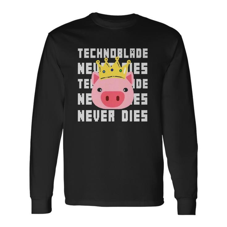 Technoblade Never Dies Technoblade Dream Smp Long Sleeve T-Shirt Gifts ideas