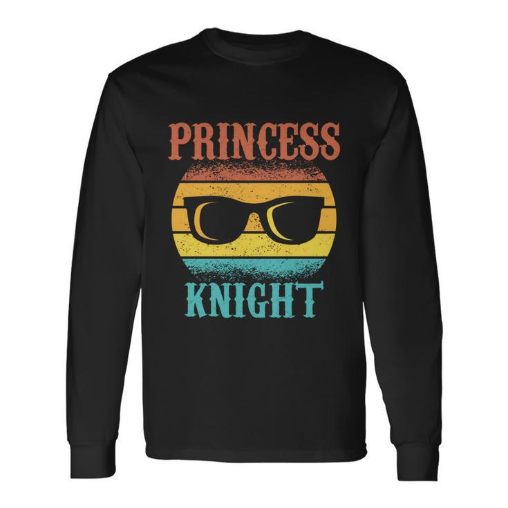 Tee For Fathers Day Princess Knight Of Daughters Long Sleeve T-Shirt