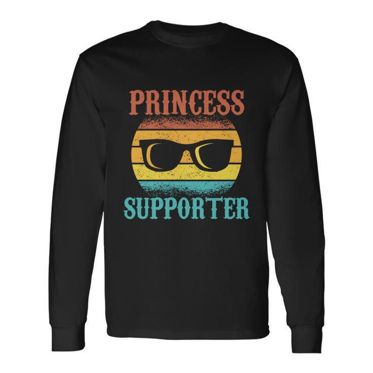 Tee For Fathers Day Princess Supporter Of Daughters Long Sleeve T-Shirt