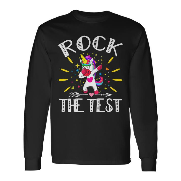 Test Day Rock The Test Teacher Testing Day Unicorn Teacher Long Sleeve T-Shirt
