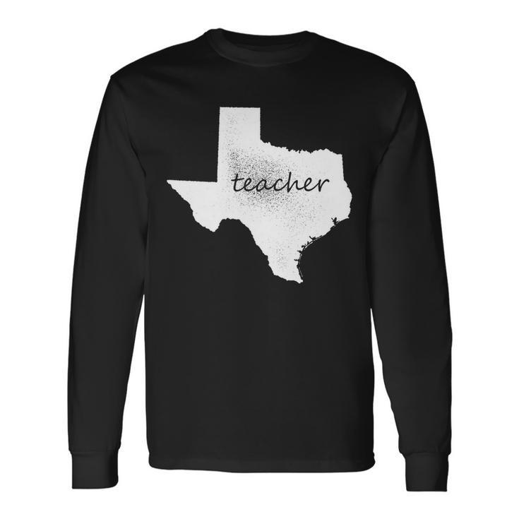 Texas Teacher Long Sleeve T-Shirt