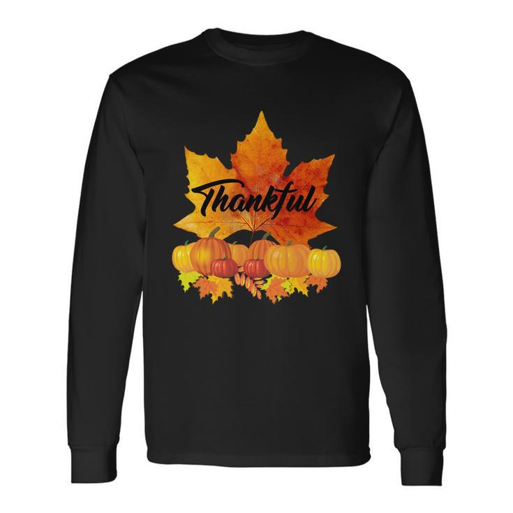 Thankful Autumn Leaves Thanksgiving Fall Tshirt Long Sleeve T-Shirt