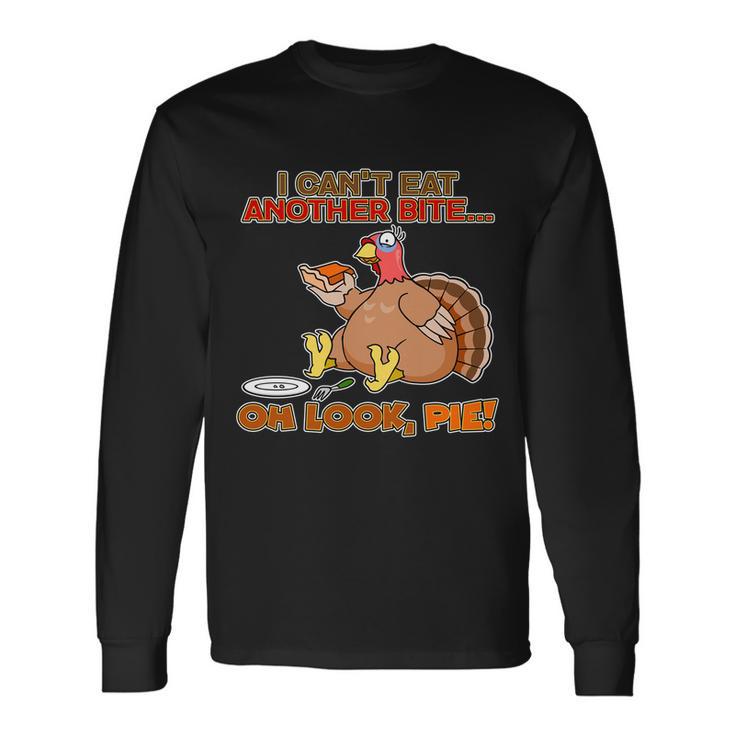 Thanksgiving Oh Look Pie Tshirt Long Sleeve T-Shirt