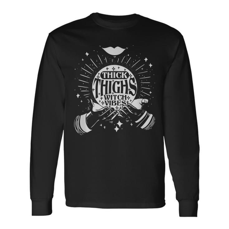 Thick Thighs Witch Vibes Spooky Halloween Hands Witch Long Sleeve T-Shirt