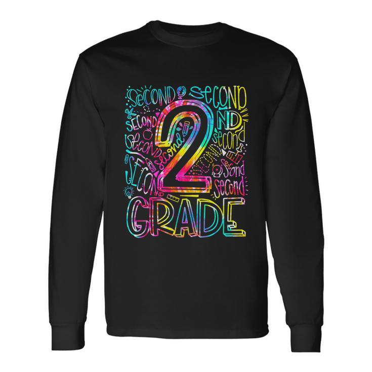 Tie Dye 2Nd Grade Typography Team Second Grade Teacher Long Sleeve T-Shirt