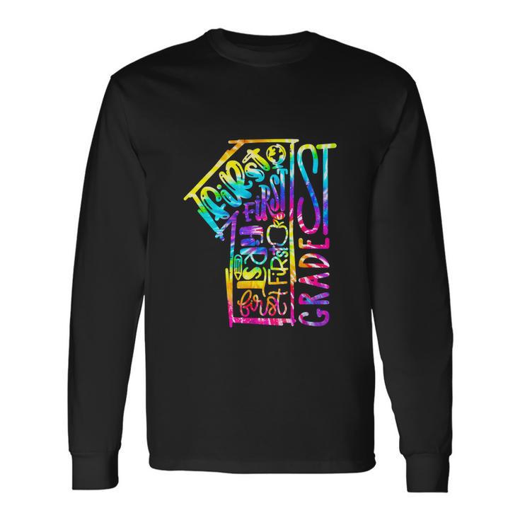 Tie Dye First 1St Grade Typography Back To School Long Sleeve T-Shirt