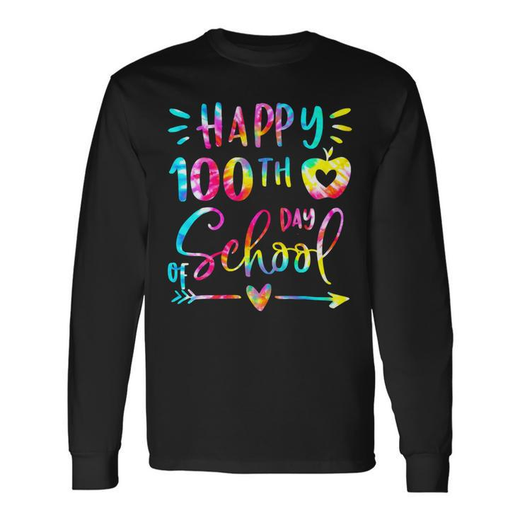 Tie Dye Happy 100Th Day Of School Teacher Student 100 Days V2 Long Sleeve T-Shirt