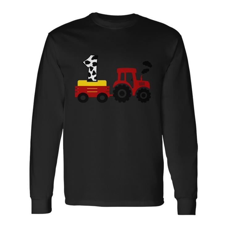 Tractor Pulling One Farmer First Birthday First Birthday Cow 1St Birthday Long Sleeve T-Shirt