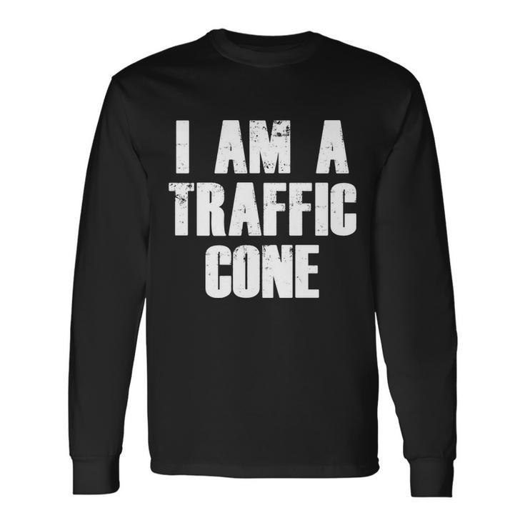 I Am A Traffic Cone Lazy Costume Tshirt Long Sleeve T-Shirt