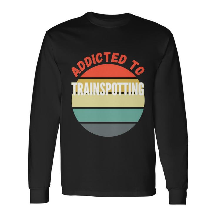 Coffee And Trainspotting Long Sleeve T-Shirt - Thegiftio