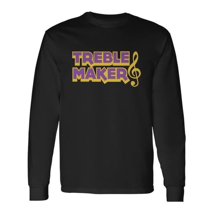 Treble Maker V2 Long Sleeve T-Shirt Gifts ideas
