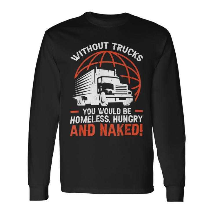 Trucker Trucker Accessories For Truck Driver Motor Lover Trucker_ V10 Long Sleeve T-Shirt
