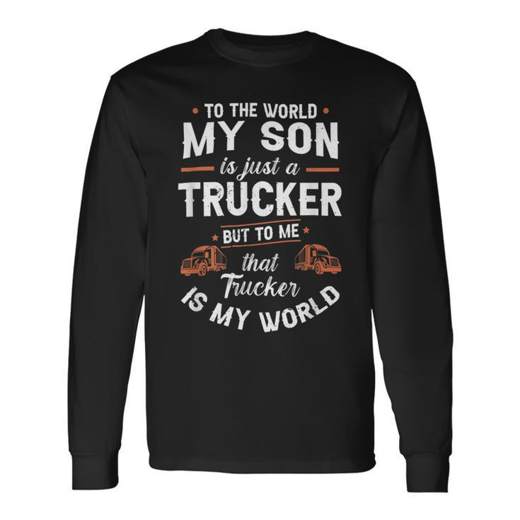 Trucker Trucker Accessories For Truck Driver Motor Lover Trucker_ V15 Long Sleeve T-Shirt