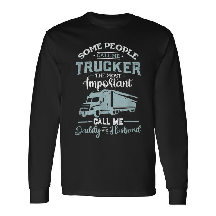 Trucker Trucker Accessories For Truck Driver Motor Lover Trucker_ V3 Long Sleeve T-Shirt