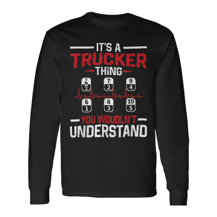 Trucker Trucker Accessories For Truck Driver Motor Lover Trucker_ V6 Long Sleeve T-Shirt