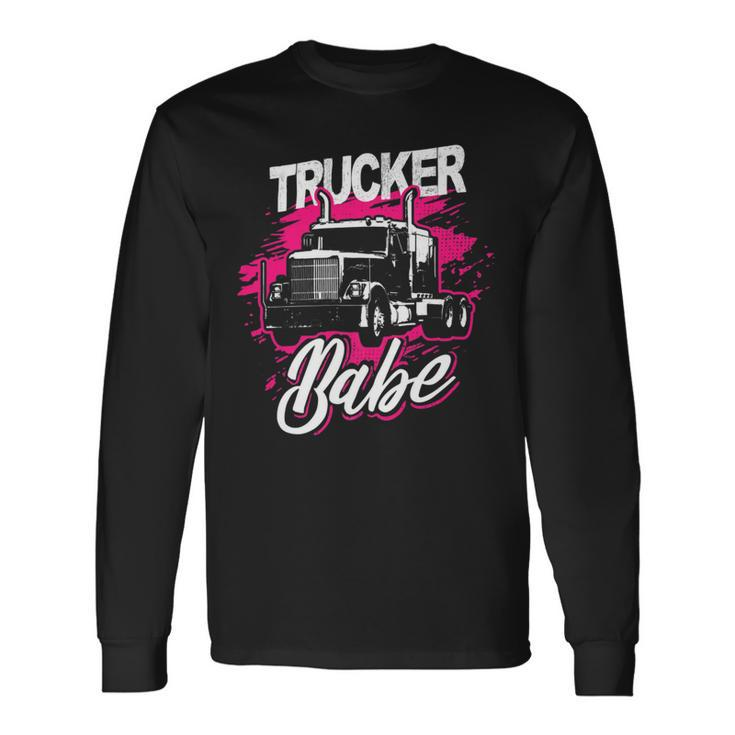 Trucker Trucker Babe Female Truck Driver Woman Trucker Long Sleeve T-Shirt