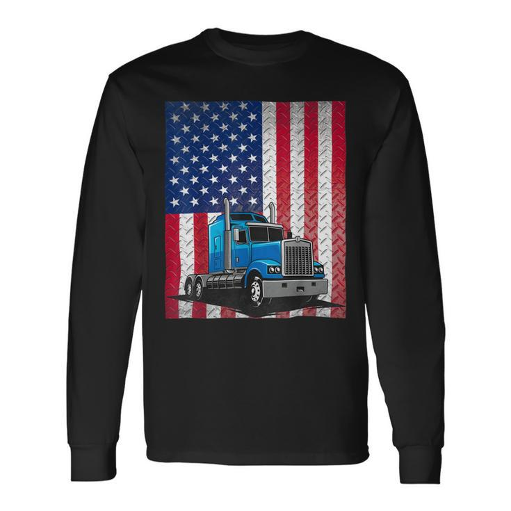 Trucker Trucker Truck Driver American Flag Long Sleeve T-Shirt
