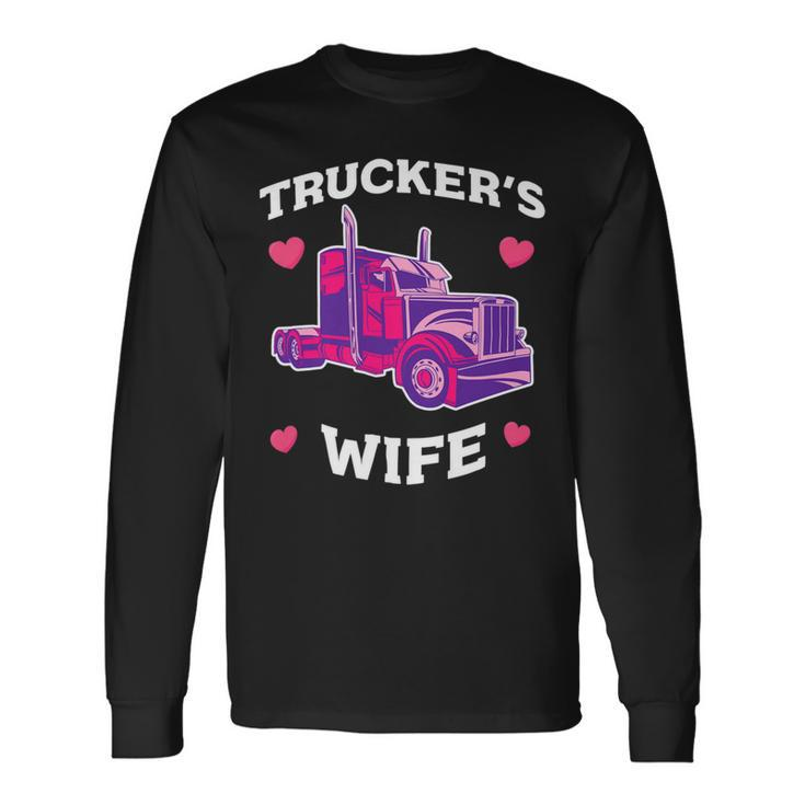 Trucker Truckers Wife Pink Truck Truck Driver Trucker Long Sleeve T-Shirt