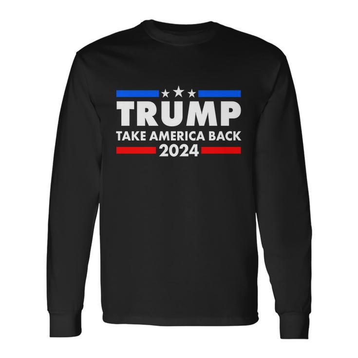 Trump Take America Back 2024 Election Logo Long Sleeve T-Shirt