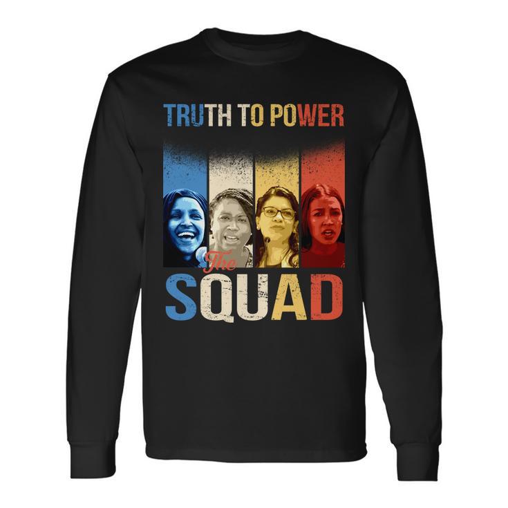 Truth To Power The Squad Long Sleeve T-Shirt