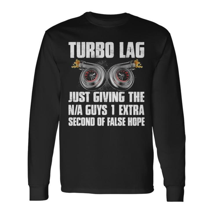 Turbo Lag Long Sleeve T-Shirt Gifts ideas