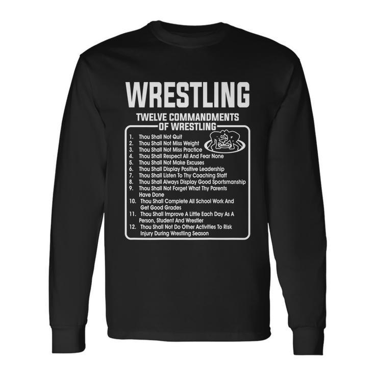 Twelve Commandments Of Wrestling Tshirt Long Sleeve T-Shirt
