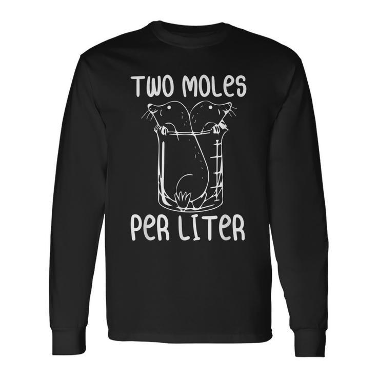 Two Moles Per Liter Chemistry Science Lab Men Women Long Sleeve T-Shirt T-shirt Graphic Print