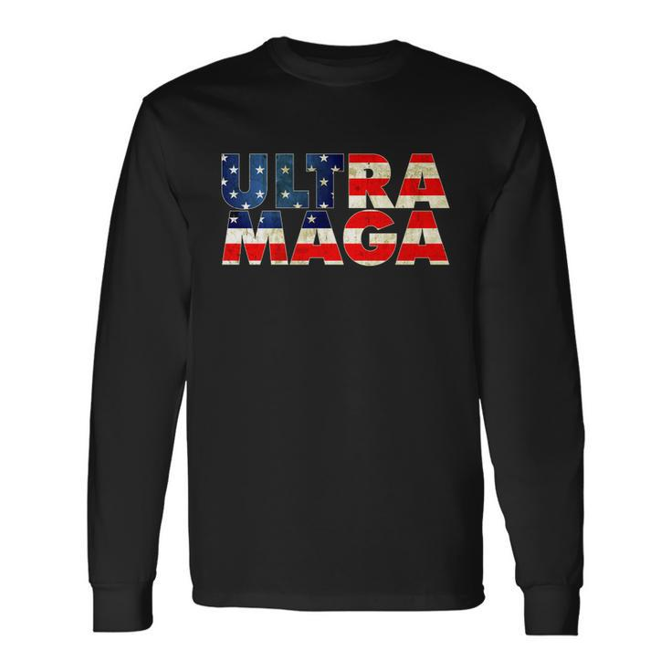 Ultra Maga Usa American Flag Long Sleeve T-Shirt