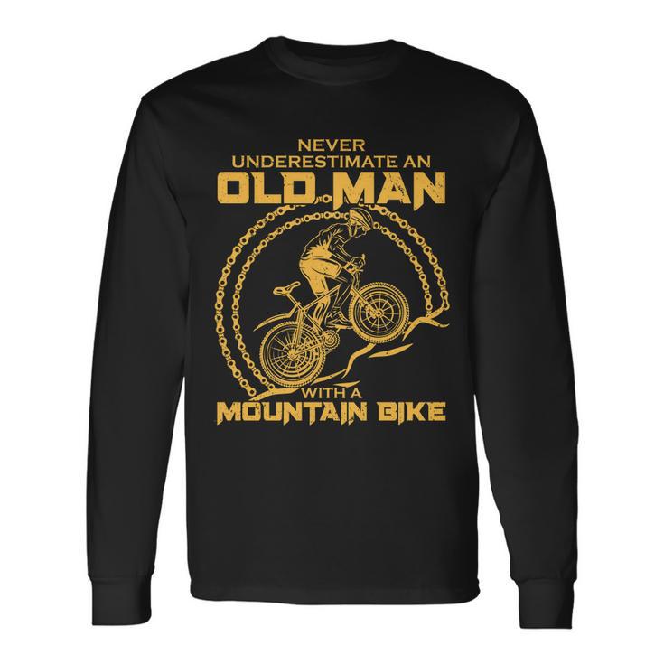 Never Underestimate An Old Man With A Mountain Bike Tshirt Long Sleeve T-Shirt