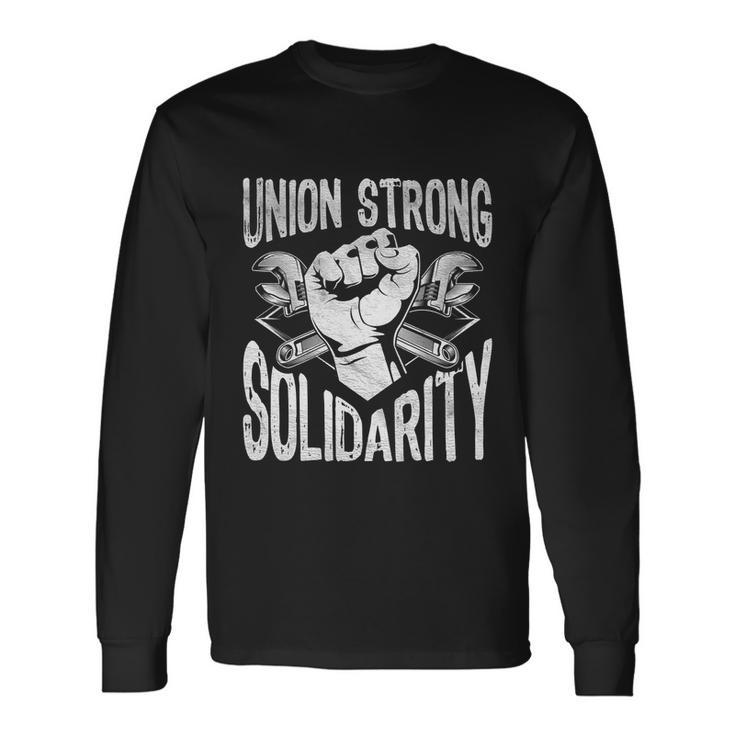 Union Strong Solidarity Labor Day Worker Proud Laborer V2 Long Sleeve T-Shirt