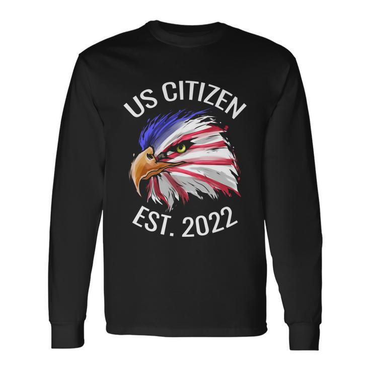 Us Citizen Est 2022 Eagle In Colors Of Us Flag Patriotic Long Sleeve T-Shirt