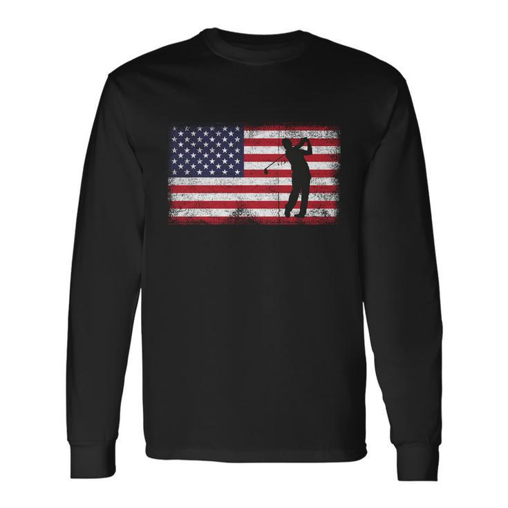 Usa American Flag Golf Lovers 4Th July Patriotic Golfer Man Cool Long Sleeve T-Shirt