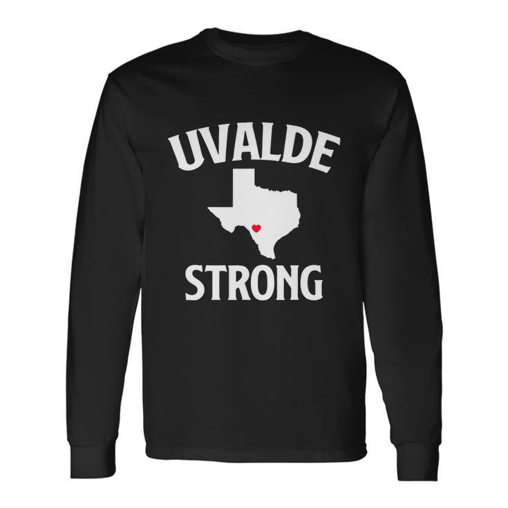 Uvalde Strong Pray For Uvalde Texas Long Sleeve T-Shirt