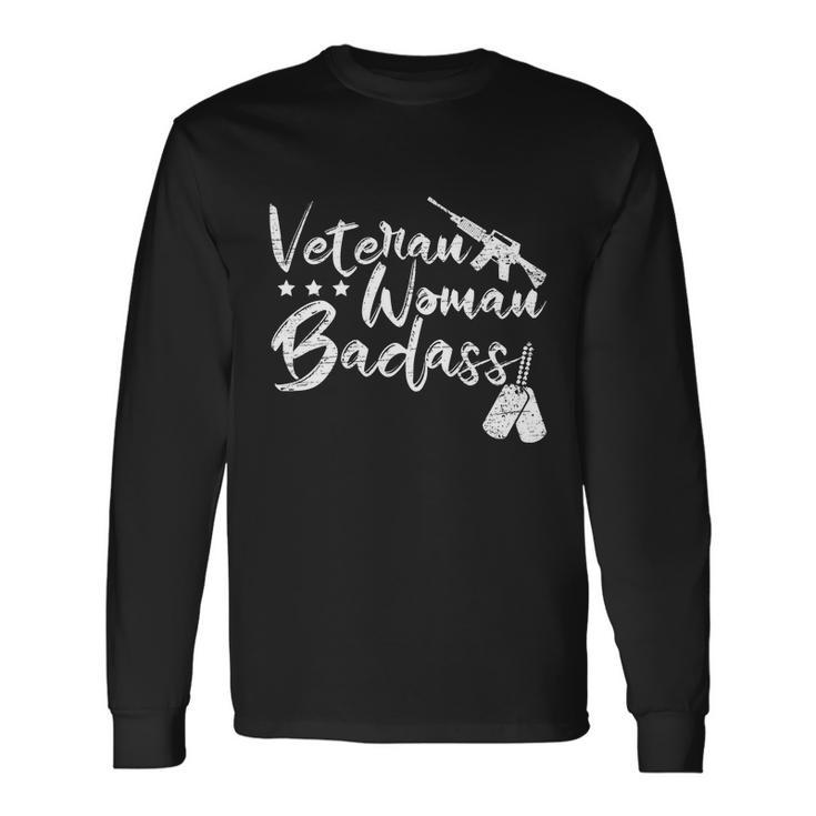 Veteran Woman Badass Made Veteran Memorial Day Long Sleeve T-Shirt