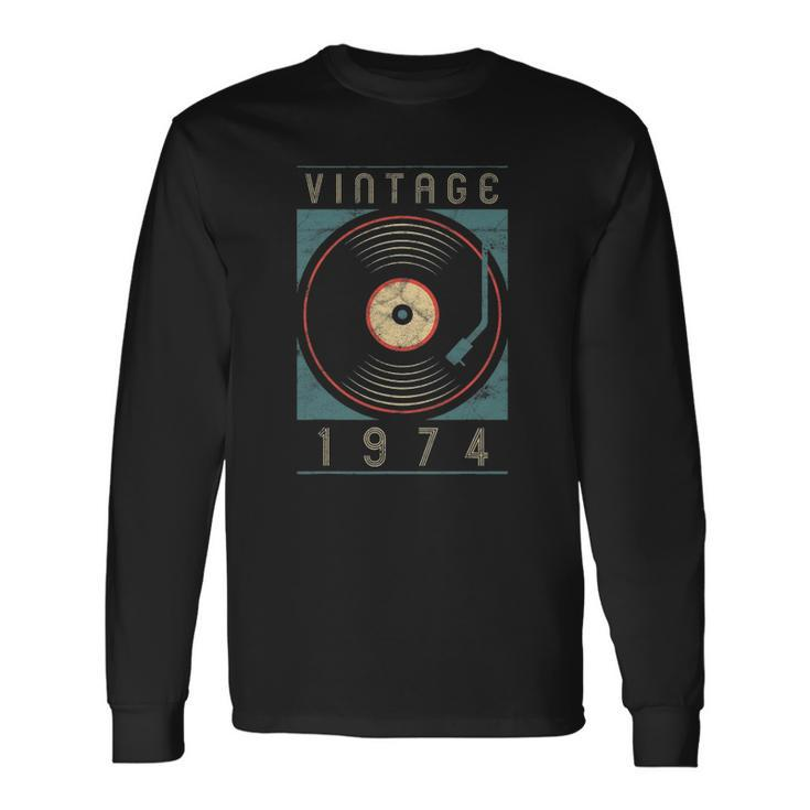 Vintage 1974 Vinyl Retro Turntable Birthday Dj For Him Long Sleeve T-Shirt T-Shirt