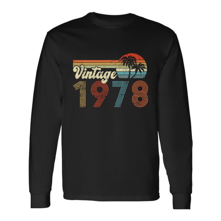 Vintage 1978 Made In 1978 44Th Birthday 44 Year Old Long Sleeve T-Shirt