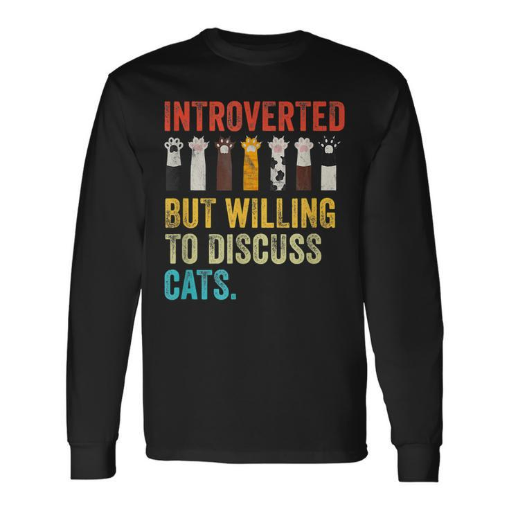 Vintage Cat Meow Introverted But Willing To Discuss Cats Men Women Long Sleeve T-Shirt T-shirt Graphic Print