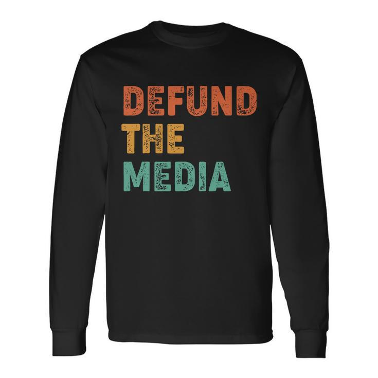 Vintage Defund The Media Tshirt Long Sleeve T-Shirt