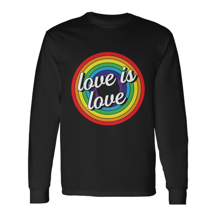Vintage Love Is Love Rainbow Pride Month Long Sleeve T-Shirt