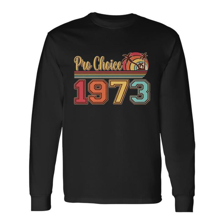 Vintage Retro Tropical Pro Choice Long Sleeve T-Shirt