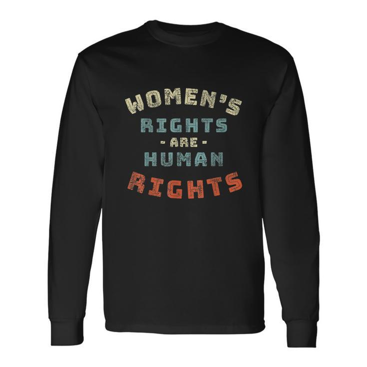 Vintage Rights Are Human Rights Feminist Long Sleeve T-Shirt