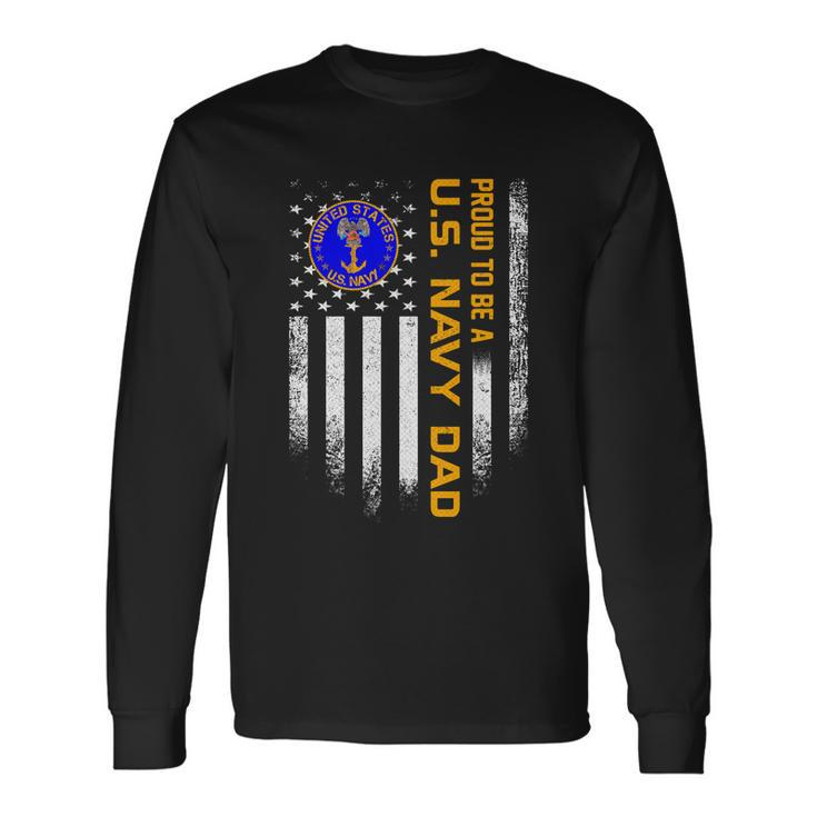 Vintage Usa American Flag Proud To Be Us Navy Military Dad Long Sleeve T-Shirt