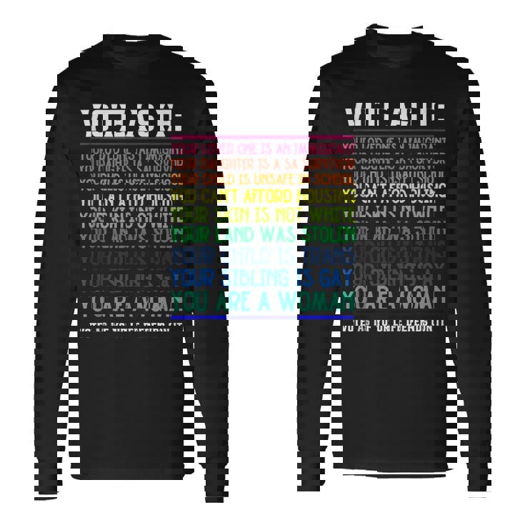 Vote As If Your Life Depends On It Human Rights Long Sleeve T-Shirt Gifts ideas