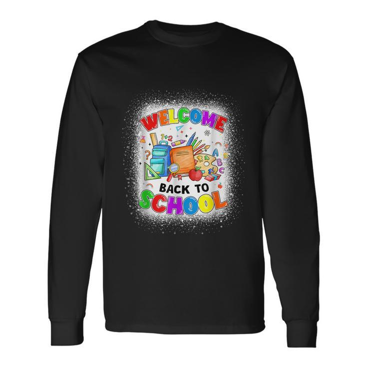 Welcome Back To School Shirt Cute Teacher Students First Day Long Sleeve T-Shirt