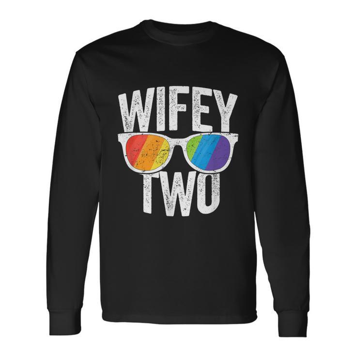 Wifey Two Lesbian Pride Lgbt Bride Couple Long Sleeve T-Shirt