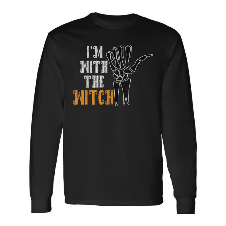 Im With The Witch Couples Husband Halloween Costume Long Sleeve T-Shirt