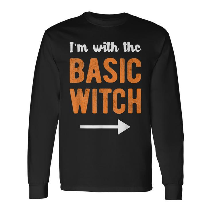 Im With The Basic Witch Matching Couple Halloween Costume Long Sleeve T-Shirt