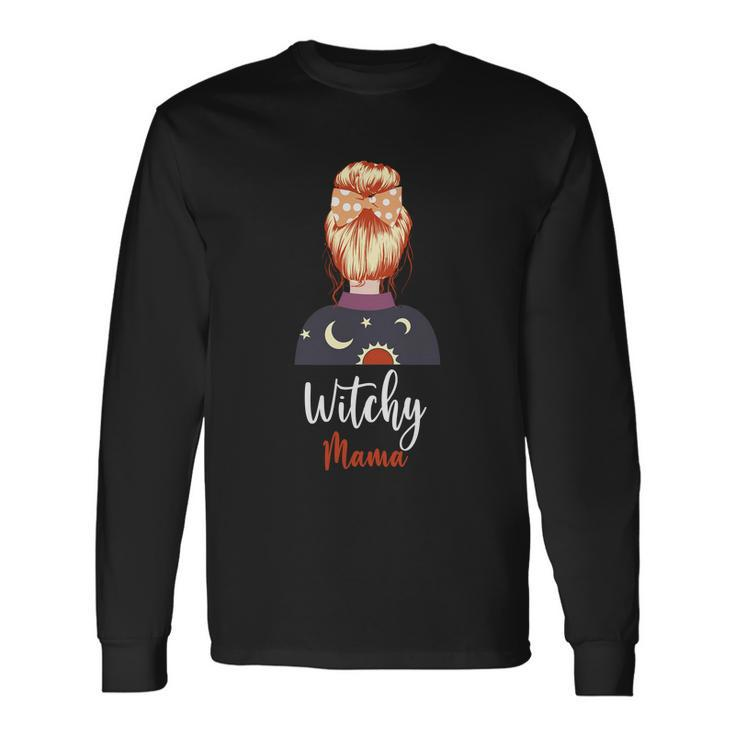 Witchy Mama Halloween Quote Long Sleeve T-Shirt