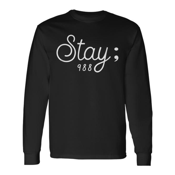 World Suicide Prevention Awareness Day Stay 988 Men Women Long Sleeve T-Shirt T-shirt Graphic Print